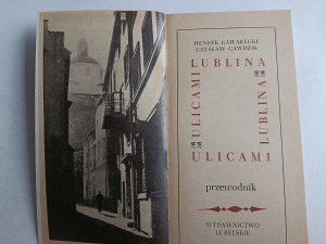 HENRYK GAWARECKI, CZESŁAW GAWDZIK, STREETS OF LUBLIN