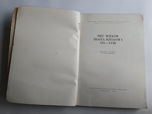 FRANCISZEK BŁOŃSKI, FIVE CENTURIES OF THE CITY OF RZESZOW XIV-XVIII