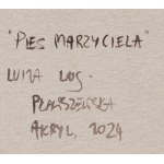 Luiza Los-Pławszewska (ur. 1963, Szczecin), Pies marzyciela, 2024
