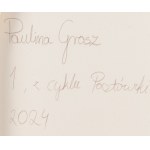 Paulina Grosz (ur. 1996), 1 z cyklu Pocztówki, 2024