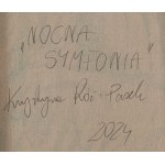 Krystyna Róż-Pasek (nar. 1981, Gorlice), Nočná symfónia, 2024