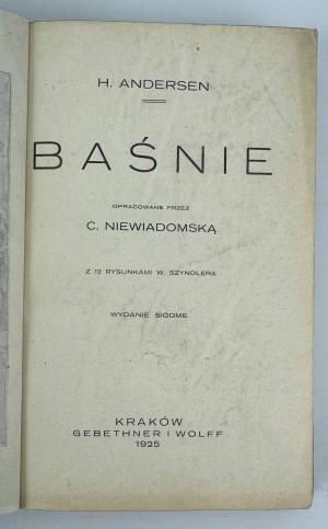 ANDERSEN Christian Hans - Fairy tales - Kraków 1925 [ill. by W.Szyndler].