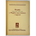 CZAPCZYŃSKI Tadeusz - O Magdzie, mła, kluski i zegarach - Kraków 1942 [il. Leszek Górski].