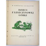 KOWNACKA M. i MALICKA Z. - Dzieci z leszczynowej górski - Warszawa 1951 [il. W.Zawidzka]