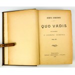 SIENKIEWICZ Henryk - Quo Vadis - Warszawa 1896 [wydanie I, komplet]