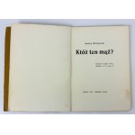 NIEMOJEWSKI Andrzej - Któż ten mąż? - Kraków 1903 [Litwa]