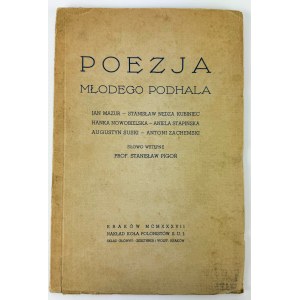 MAZUR J. MISERY CUBIN ST. NOWOBIELSKA H. ... - Poetry of Young Podhale - Krakow 1937