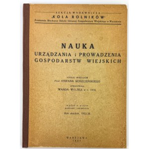 WOLSKA Wanda - Nauka urządzania i prowadzenia gospodarstw wiejskich - Warszawa 1934