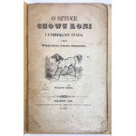 SANGUSZKO Władysław - O sztuce chowu koni i utrzymaniu stada - Kraków 1850 [hippika]