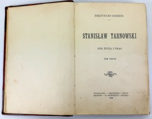 HOESICK Ferdinand - Stanisław Tarnowski - Rys życia i prac - Warsaw 1906