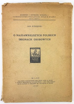 OTRĘBSKI Jan - O najdawniejszych polskich imionach osobowych - Wilno 1935 [rare].