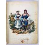 ZIENKOWICZ Leon - Les Costumes Peuple Polonais - Paryż 1841 [stroje ludowe Polaków, komplet, bardzo rzadkie]