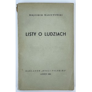 WASIUTYŃSKI Wojciech - Letters about people - London 1955