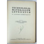 BOREJSZA P. - Technologia materiałów lotniczych - Warszawa 1930