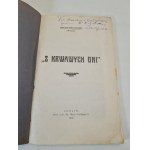 Malinowski Marjan 'Wojtek Z krwawych dni Lublin 1919 RZADKIE Dotyczy lat 1904-1908 z dedykacją autora !!!