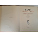 PARIS THROUGH THE AGES: Paris Through the Centuries, Volumes I–II