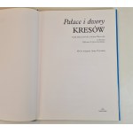 DZIĘCIOŁOWSKI R. a WĄSOWSKI A. – PALÁCE A ZÁMKY NA POHRANIČÍ. Vyd. 2005. Ilustrácie