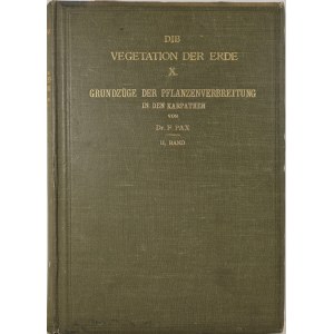 PAX FÜR.-DIE VEGETATION DER ERDE X. GRUNDZÜGE DER PFLANZENVERBREITUNG IN DEN KARPATHEN Zväzok II / RASTLINSTVO ZEME ZÁKLADY ROZLOŽENIA RASTLÍN V KARPATOCH