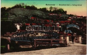 Kolozsvár, Cluj; Erzsébet híd a fellegvárral. Weiszfeiler Sándor kiadása / bridge, Cetatea