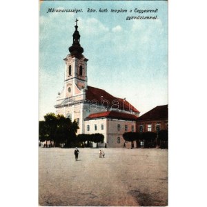 Máramarossziget, Sighetu Marmatiei; Római katolikus templom, Kegyesrendi gimnázium / Catholic church...