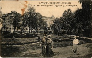 1908 Újvidék, Novi Sad; M. kir. törvényszék / Justizpalais / palace of Justice, court (fl)