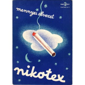 Mennyei élvezet: Nikotex. Törődjön kissé magával is - szívjon Nikotexet. Piatnik Rt. kiadása, magyar cigaretta reklám ...