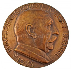 Beck Ö. Fülöp (1873-1945) 1935. Dunaszentgyörgyi Tolnay Kornél - 1935 / Mindig A Közért bronz emlékérem (60mm) T:AU...