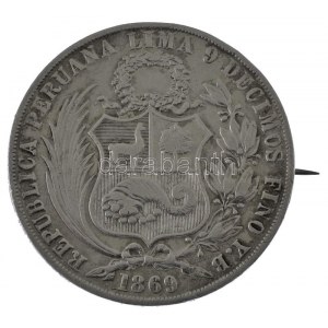 Peru 1869. 1S Ag brossá alakítva T:XF,VF Peru 1869. 1 Sol Ag refurbished to a brooch C:XF,VF Krause KM...