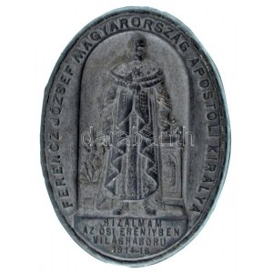 1916. Ferencz József Magyarország Apostoli Királya - Bizalmam az ősi erényben - Világháború 1914-16 egyoldalas...