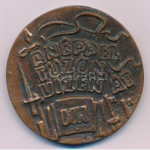 ~1970-1980. A néppel tűzön vízen át MN a Magyar Néphadsereg egyoldalas, öntött bronz emlékplakettje (68mm) T...