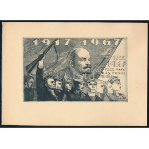 Jelzés nélkül: Lenin, bolsevik forradalom 1917-1967. Rézkarc, 15x9,5 cm