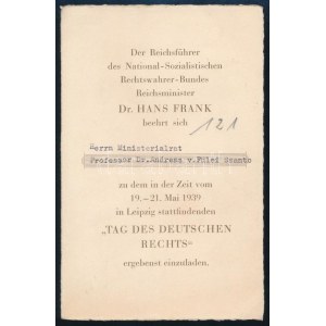 1939 Dr. Hans Frank birodalmi miniszter meghívója a Tag des Deutschen Rechts c. rendezvényre Fülei Szántó Endre (1890...