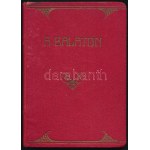Jakab Ferenc: A Balaton. A szerző, Jakab Ferenc által DEDIKÁLT, dátumozott (1932. jan. 30.) példány. Győr, 1932....