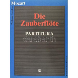 Wolfgang Amadeus: Die Zauberflöte. Partitura. Bp., én., Könemann Music. Kiadói papírkötés.