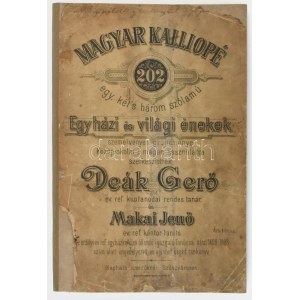 Mayar Kalliopé. 202 egy, két 's három szólamú egyházi és világi énekek szemelvények gyűjteménye középiskolai ...