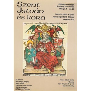 1988 Szent István és kora, kiállítás az Országos Széchényi Könyvtárban, plakát, feltekerve, 42x29...