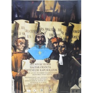 Aba Novák Vilmos - Magyar Francia Történelmi Kapcsolatok kiállítási plakát, 2001, ofszet, papír...