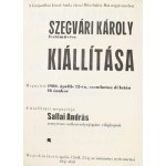 1979-1980 Szegvári Károly festőművész 3 db kiállítási plakátja, feltekerve, változó állapotban, 58,5x41...