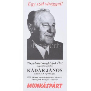1998 Egy szál virággal! - meghívó plakát Kádár János megemlékezésre, Munkáspárt...