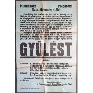 [Plakát] ,,Munkások! Polgárok! Szociáldemokraták! Egynéhány hét múlva újra összeül az ország és a főváros törvényhozása...