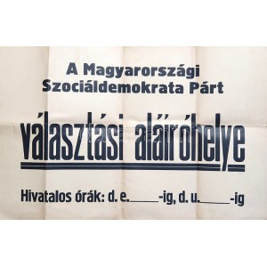 [Plakát] A Magyarországi Szociáldemokrata Párt kopogtatócédula-gyűjtési helyének plakátja. (1935/1939) [Budapest, 1935...