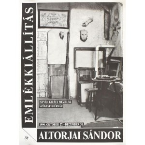 1990 Altorjai Sándor emlékkiállítás plakát, István Király Múzeum, 1990. október 27 - december 31, feltekerve...
