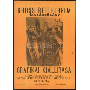 1960 Gross Bettelheim festőművész grafikai kiállítása, Móra Ferenc Múzeum, Szeged, plakát, papír...