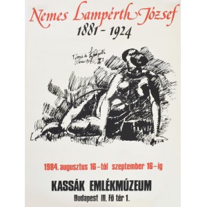 1984 Nemes Lampérth József kiállítási plakát, Kassák Emlékmúzeum, 1984. augusztus 16 - szeptember 16, feltekerve...