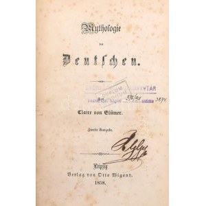 Claire von Glümer: Mythologie der Deutschen. Leipzig, 1858, Otto Wigan, 256 p. Német nyelven. 2. kiadás...