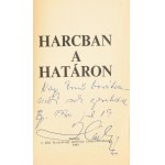 Halász Kálmán: Harcban a határon. 1980, BM Határőrség, kopott papírkötés, a szerző által DEDIKÁLT...