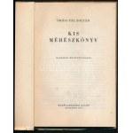 Örösi Pál Zoltán: Kis méhészkönyv. Bp., 1954, Mezőgazdasági. Harmadik kiadás. Kiadói papírkötés, sérült borítóval...