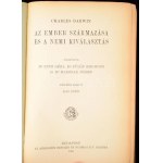 Charles Darwin: Az ember származása és a nemi kiválasztás I-II. kötet. Ford.: Dr. Entz Géza, Dr. Fülöp Zsigmond, Dr...