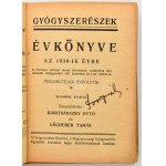 Gyógyszerészek évkönyve az 1938-ik évre. Tizenhetedik évfolyam. Összeáll.: Koritsánszky Ottó és Löcherer Tamás. Bp....