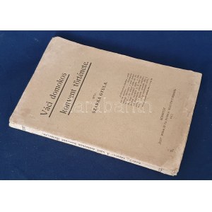 Szarka Gyula: Váci domonkos konvent története. Budapest, 1912. ,,Élet Irodalmi és Nyomda Rt. XVI + 111 + [1] p...